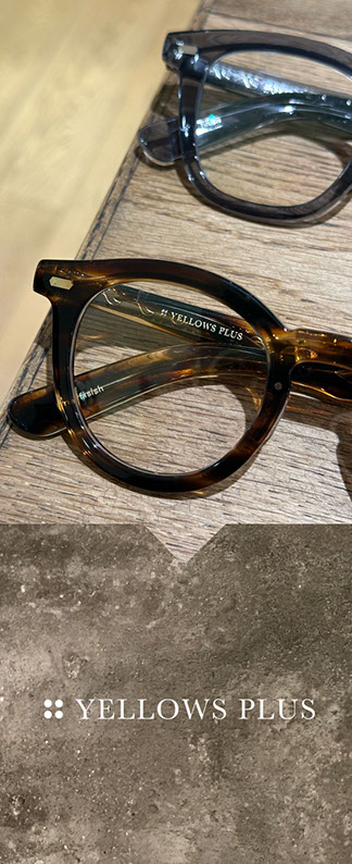 Yellows Plus x Celluloid x 上目限定作Demi篇