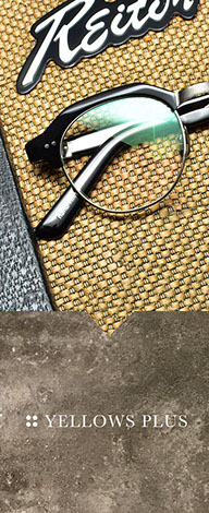 Yellows Plus x Celluloid x 上目限定作Demi篇