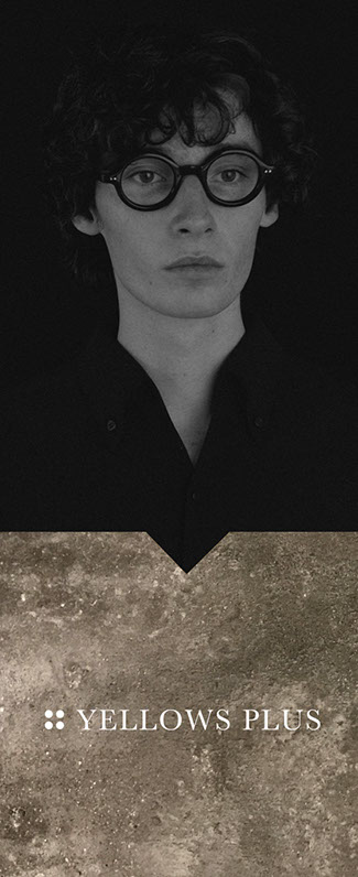 Yellows Plus x Celluloid x 上目限定作Demi篇