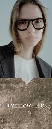 Yellows Plus x Celluloid x 上目限定作Demi篇